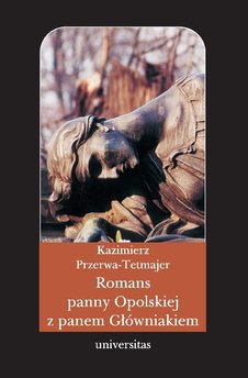 Romans panny Opolskiej z panem Główniakiem