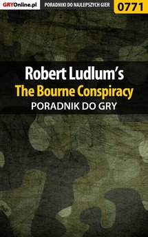 Robert Ludlum's The Bourne Conspiracy - poradnik do gry
