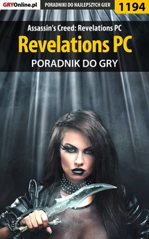 Assassin's Creed: Revelations PC - kompletny poradnik do gry