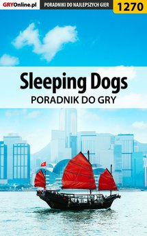 Sleeping Dogs - poradnik do gry