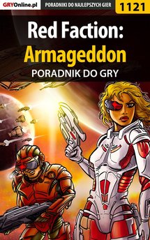 Red Faction: Armageddon - poradnik do gry