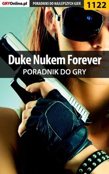 Duke Nukem Forever - poradnik do gry