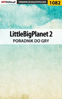 LittleBigPlanet 2 - poradnik do gry