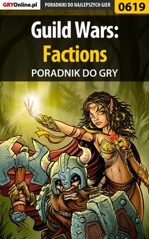 Guild Wars: Factions - poradnik do gry
