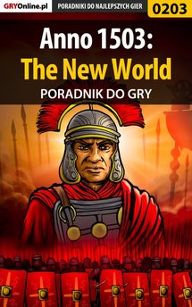 Anno 1503: The New World - poradnik do gry