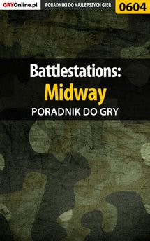 Battlestations: Midway - poradnik do gry
