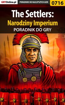 The Settlers: Narodziny Imperium - poradnik do gry