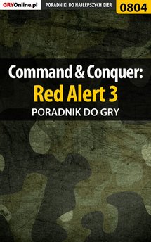 Command & Conquer: Red Alert 3 - poradnik do gry