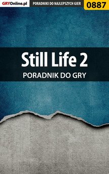 Still Life 2 - poradnik do gry