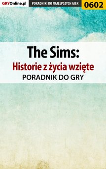 The Sims: Historie z życia wzięte - poradnik do gry