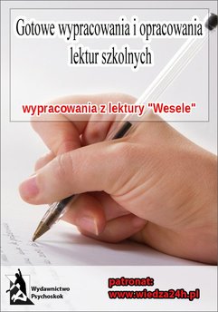 Wypracowania - Stanisław Wyspiański „Wesele”