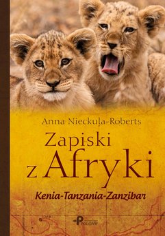 Zapiski z Afryki, Kenia–Tanzania–Zanzibar