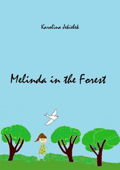 Melinda in the Forest