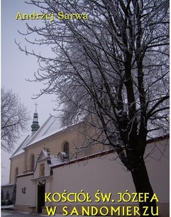 Kościół św. Józefa w Sandomierzu. Krótka informacja