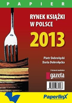 Rynek książki w Polsce 2013. Papier