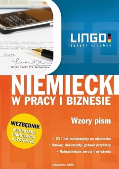 Niemiecki w pracy i biznesie. Wzory pism