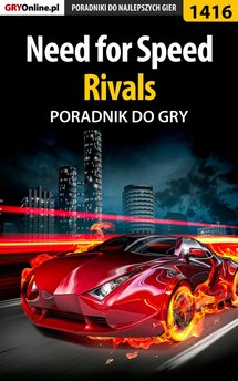 Need for Speed Rivals - poradnik do gry