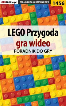 LEGO Przygoda gra wideo - poradnik do gry