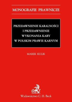 Przedawnienie karalności i przedawnienie wykonania kary w polskim prawie karnym
