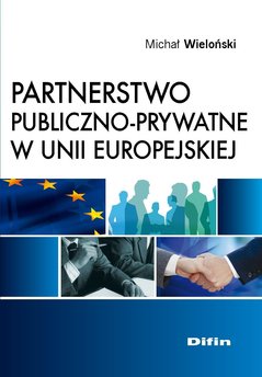 Partnerstwo publiczno-prywatne w Unii Europejskiej
