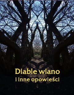 Diable wiano i inne opowieści