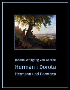Herman i Dorota. Hermann und Dorothea