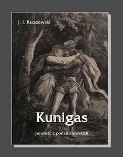 Kunigas - powieść z podań litewskich