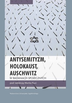 Antysemityzm, Holokaust, Auschwitz w badaniach społecznych
