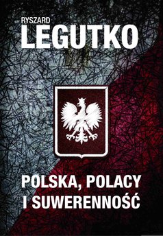 Polska. Polacy i suwerenność