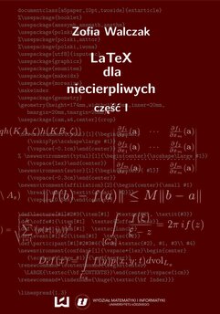 LaTeX dla niecierpliwych. Część pierwsza. Wydanie drugie poprawione i uzupełnione
