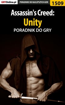 Assassin's Creed: Unity - poradnik do gry