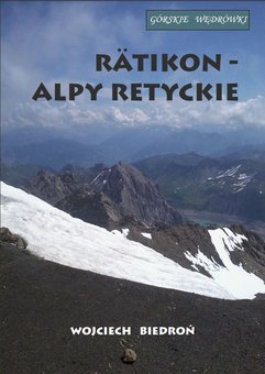 Górskie wędrówki Rätikon - Alpy Retyckie