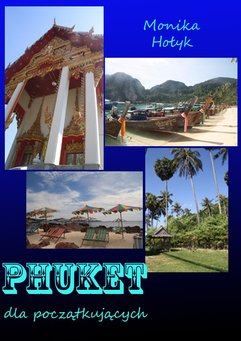 Phuket dla początkujących