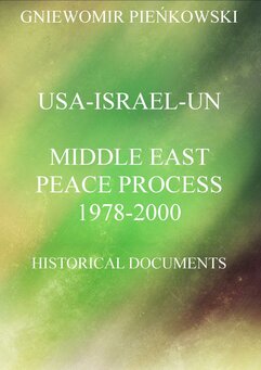 USA-Israel-UN.Middle East Peace Process: 1978-2000. Historical Documents