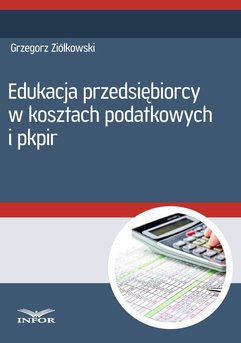 Edukacja przedsiębiorcy w kosztach podatkowych i PKPiR