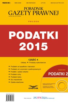 Podatki 8/15-Podatki 2015. Część 4 - Podatki od spadków i darowizn, PCC, Podatki i opłaty lokalne