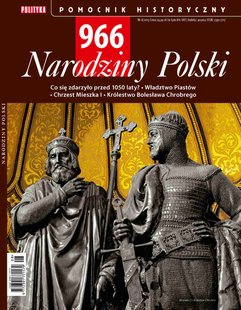 Pomocnik Historyczny. 966 Narodziny Polski