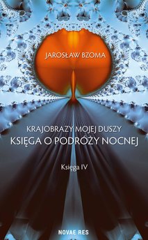 Krajobrazy mojej duszy. Księga IV