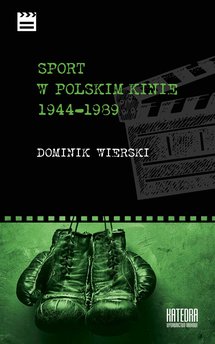 Sport w polskim kinie 1944-1989