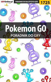 Pokemon GO - poradnik do gry