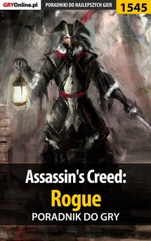 Assassin's Creed: Rogue - poradnik do gry