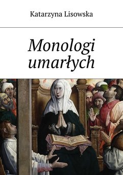 Monologi umarłych