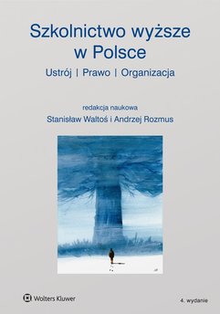 Szkolnictwo wyższe w Polsce. Ustrój, prawo, organizacja