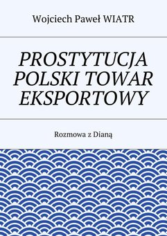 Prostytucja Polski towar eksportowy