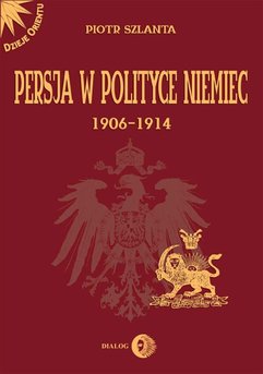Persja w polityce Niemiec 1906-1914