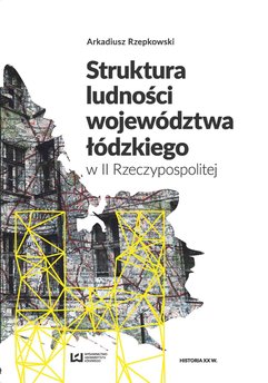 Struktura ludności województwa łódzkiego w II Rzeczypospolitej