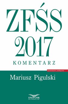 ZFŚS 2017. Komentarz