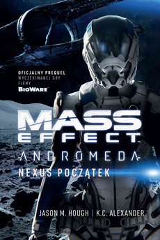 Mass Effect Andromeda: Nexus Początek