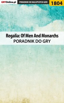 Regalia: Of Men And Monarchs - poradnik do gry