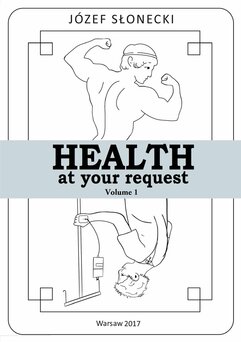 Health at your request Volume 1